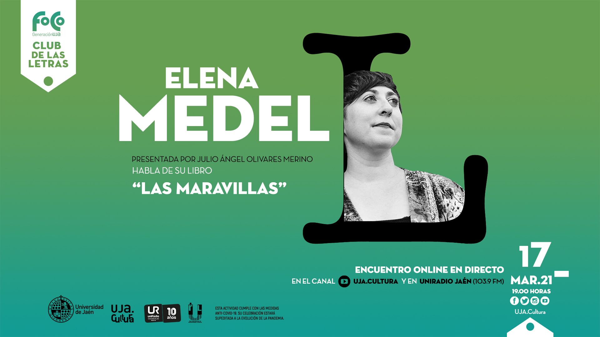 LA ESCRITORA Y EDITORA ELENA MEDEL PRESENTA ESTE MIÉRCOLES EN EL CLUB DE LAS LETRAS DE LA UJA SU PRIMERA NOVELA «LAS MARAVILLAS»