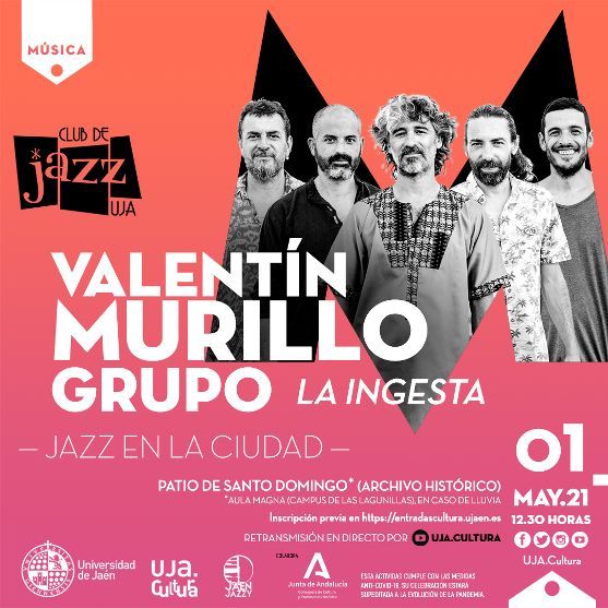 La formación ’Valentín Murillo Grupo’ actuará mañana el Patio de Santo Domingo, dentro del Club de la Jazz de la UJA